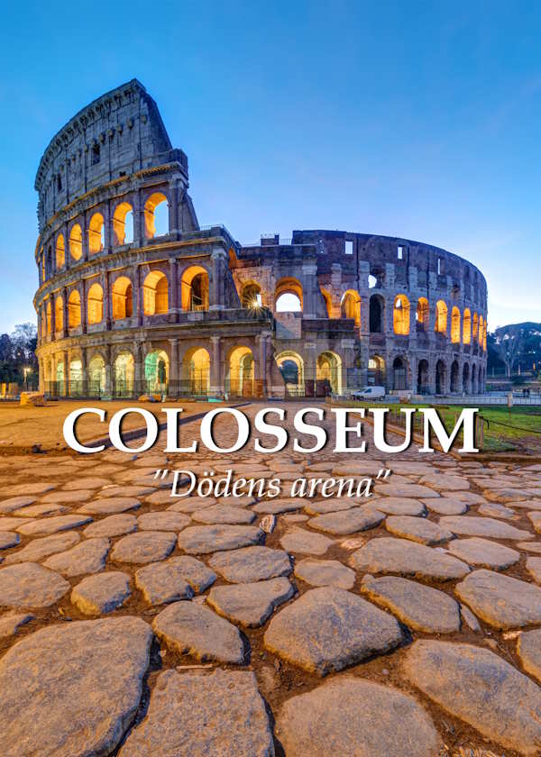 Verdens 7 nye underverker - Colosseum