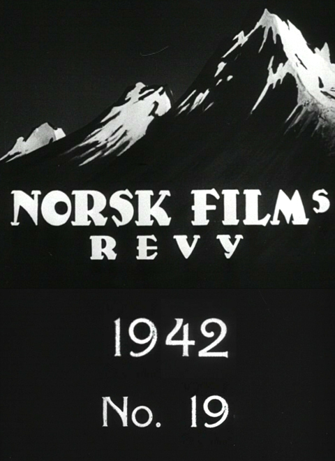 Norsk films revy nr. 19, 1942