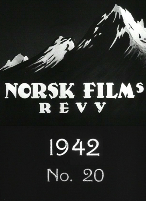 Norsk films revy nr. 20, 1942